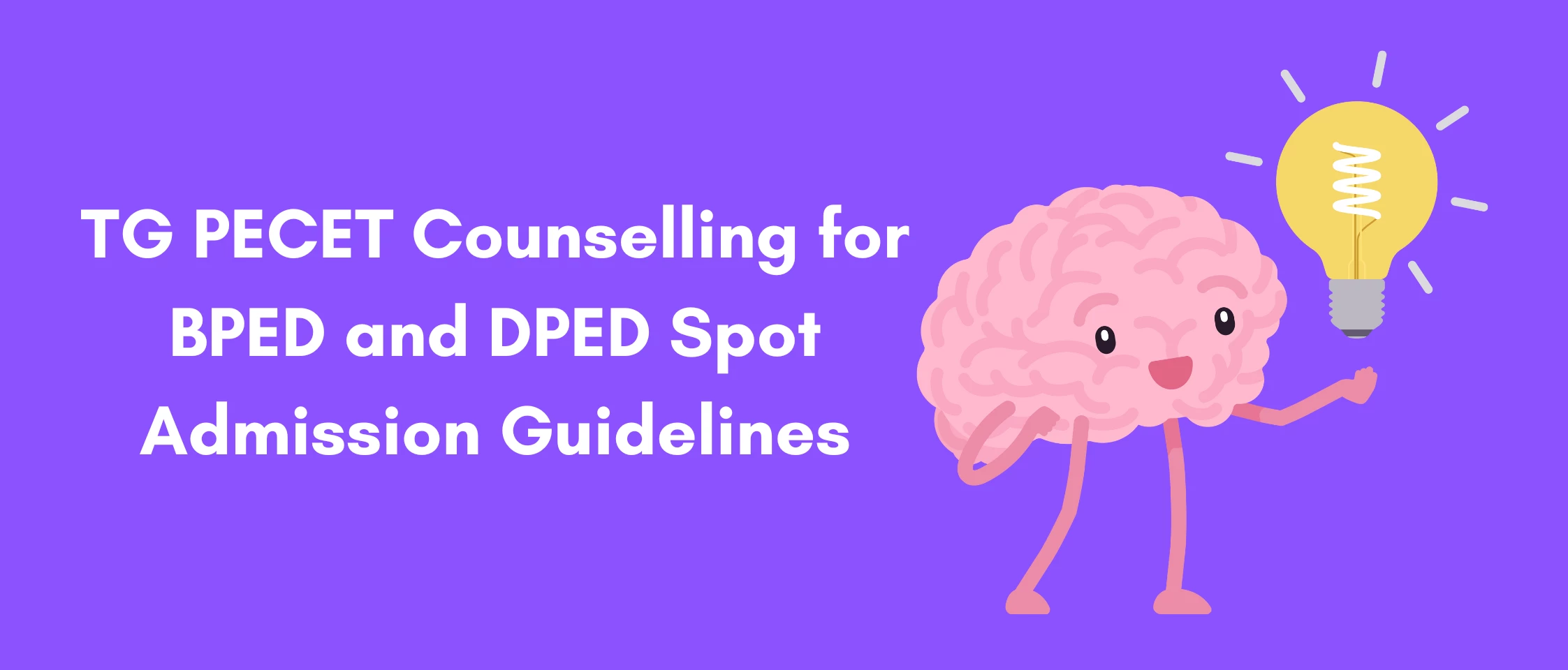 TG PECET Counselling for BPED and DPED Spot Admission Guidelines
